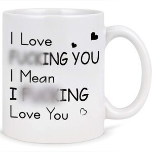 I Love You Novelty Coffee Mug 11 Oz White